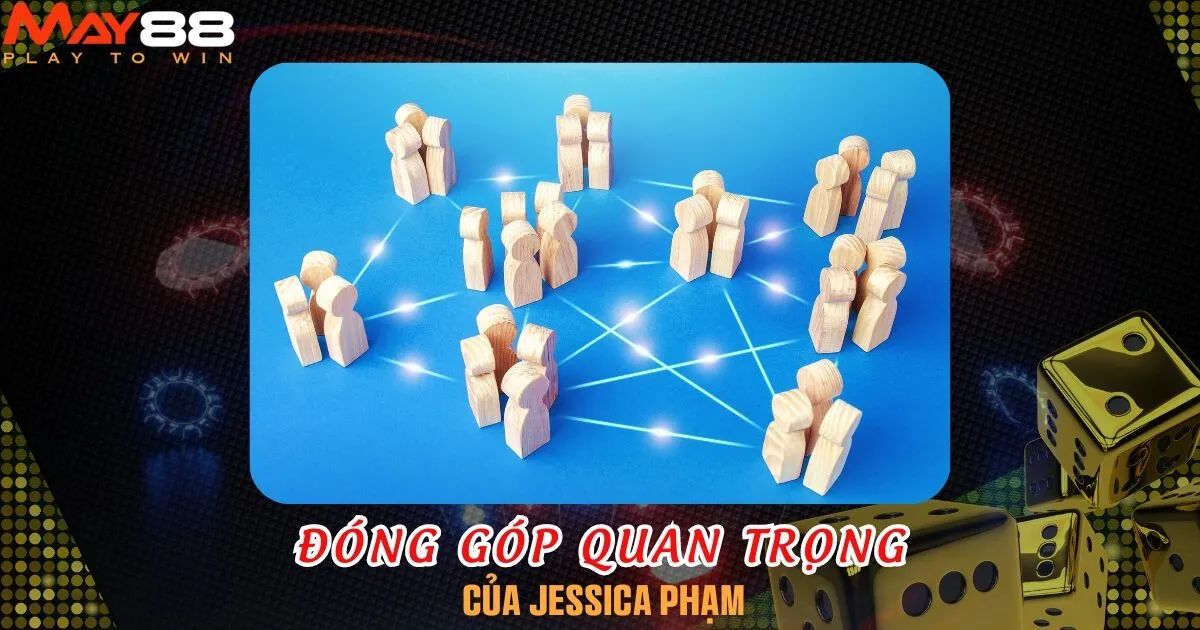 Jessica Phạm thực hiện quản lý vận hành nhà cái