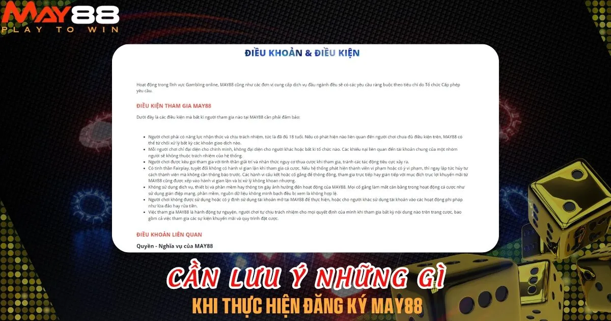 Những điều người chơi cần lưu ý khi thực hiện đăng ký May88